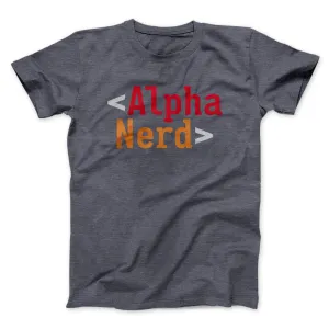 Alpha Nerd Men/Unisex T-Shirt
