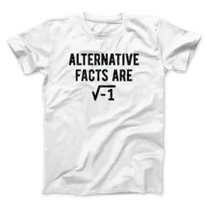 Alternative Facts Are Irrational Men/Unisex T-Shirt