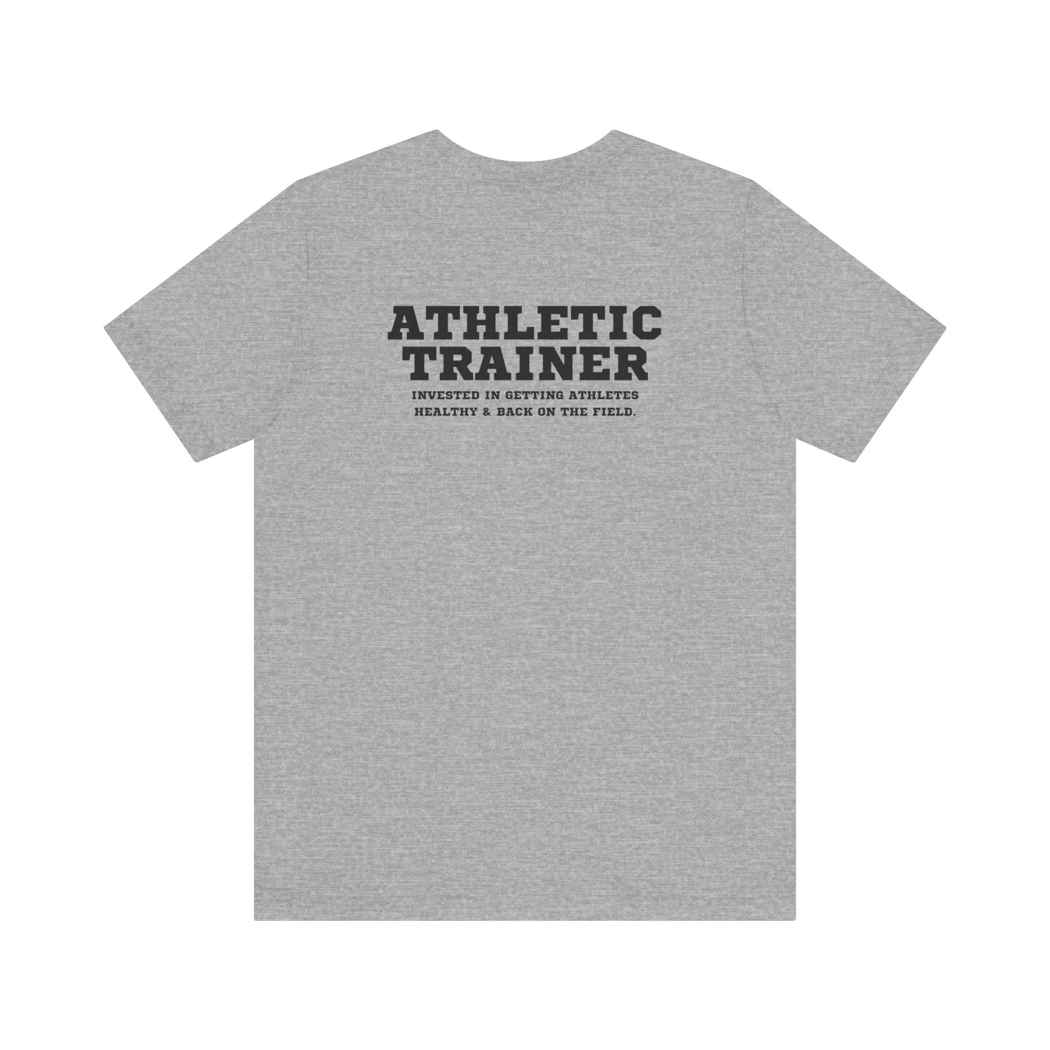 Athletic Trainer Mantra Adult T-Shirt