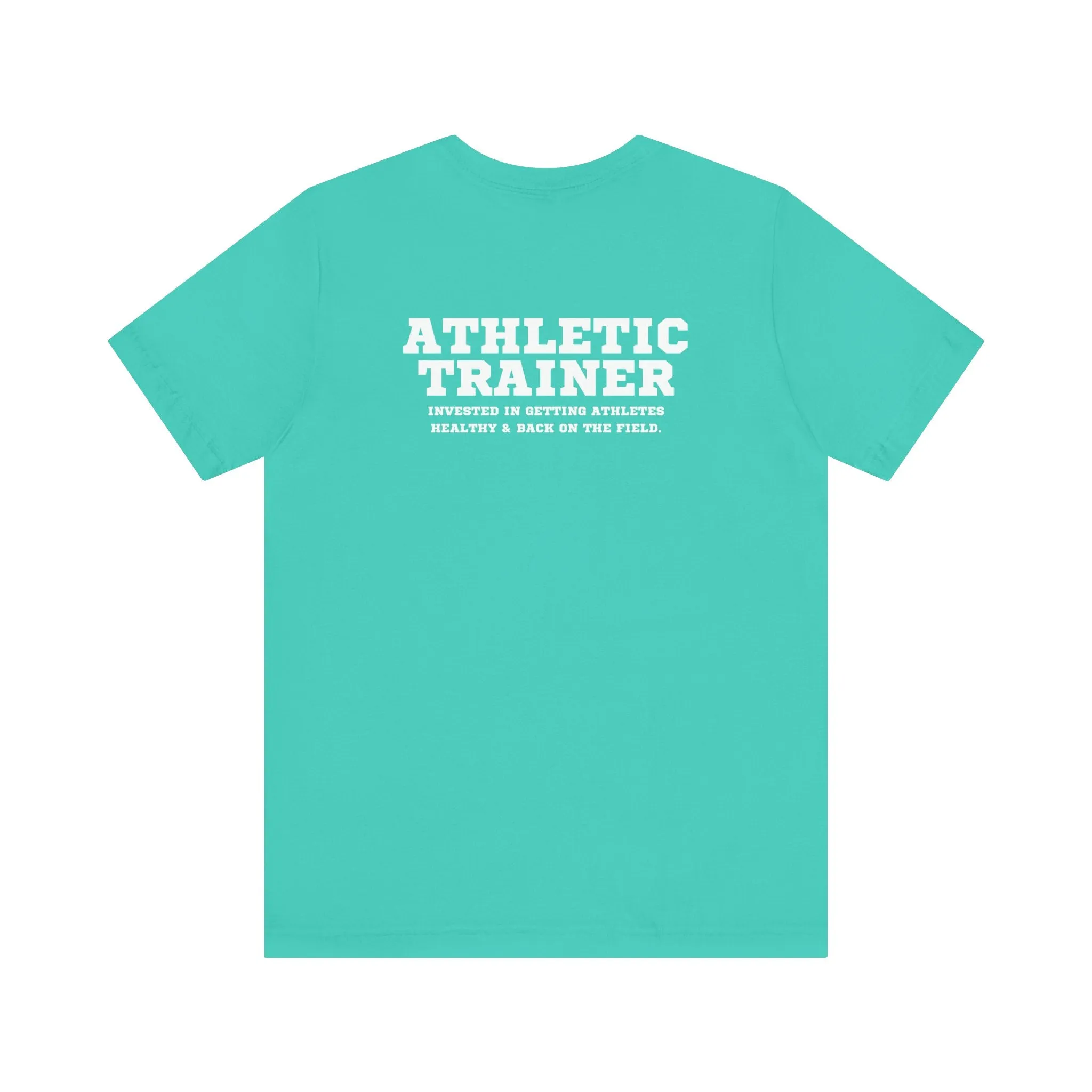Athletic Trainer Mantra Adult T-Shirt
