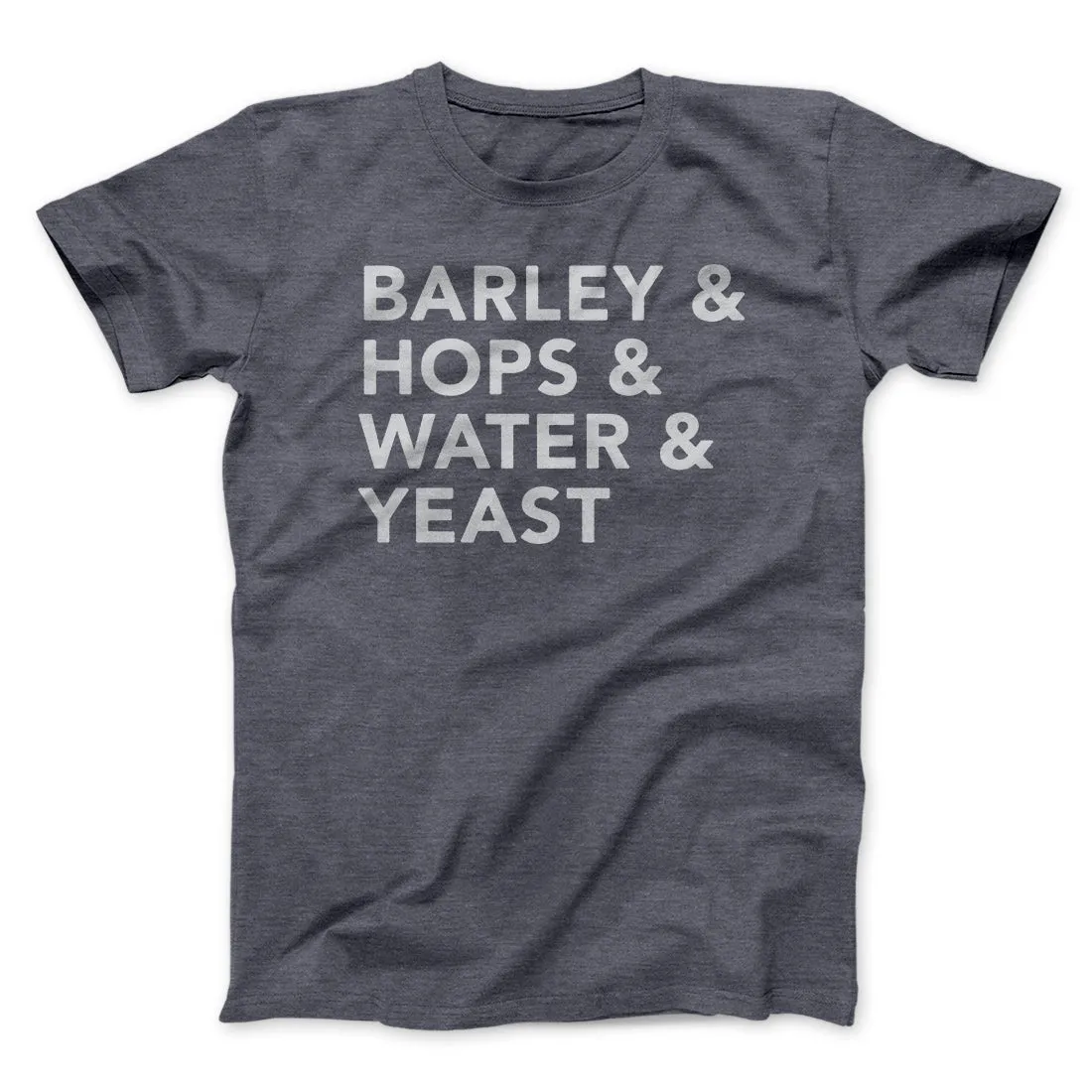 Barley & Hops & Water & Yeast Men/Unisex T-Shirt