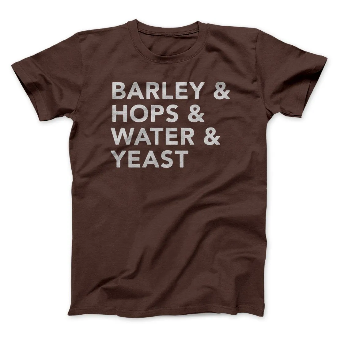 Barley & Hops & Water & Yeast Men/Unisex T-Shirt