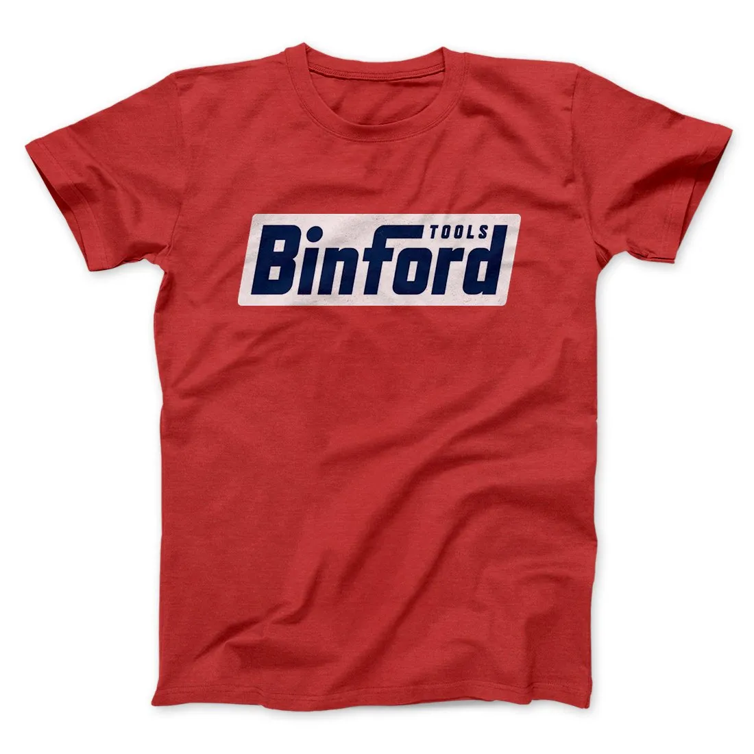 Binford Tools Men/Unisex T-Shirt