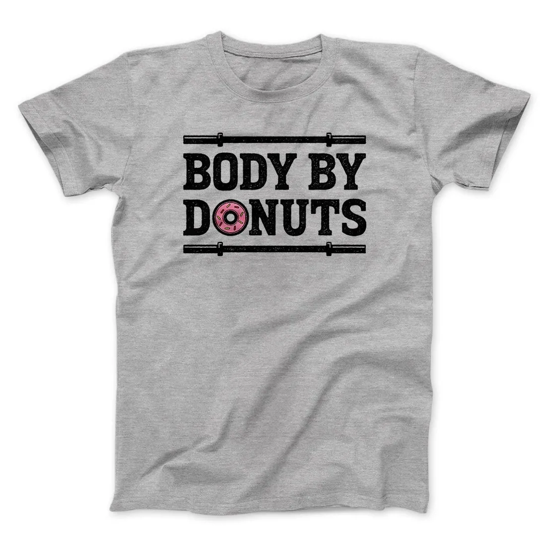 Body By Donuts Men/Unisex T-Shirt