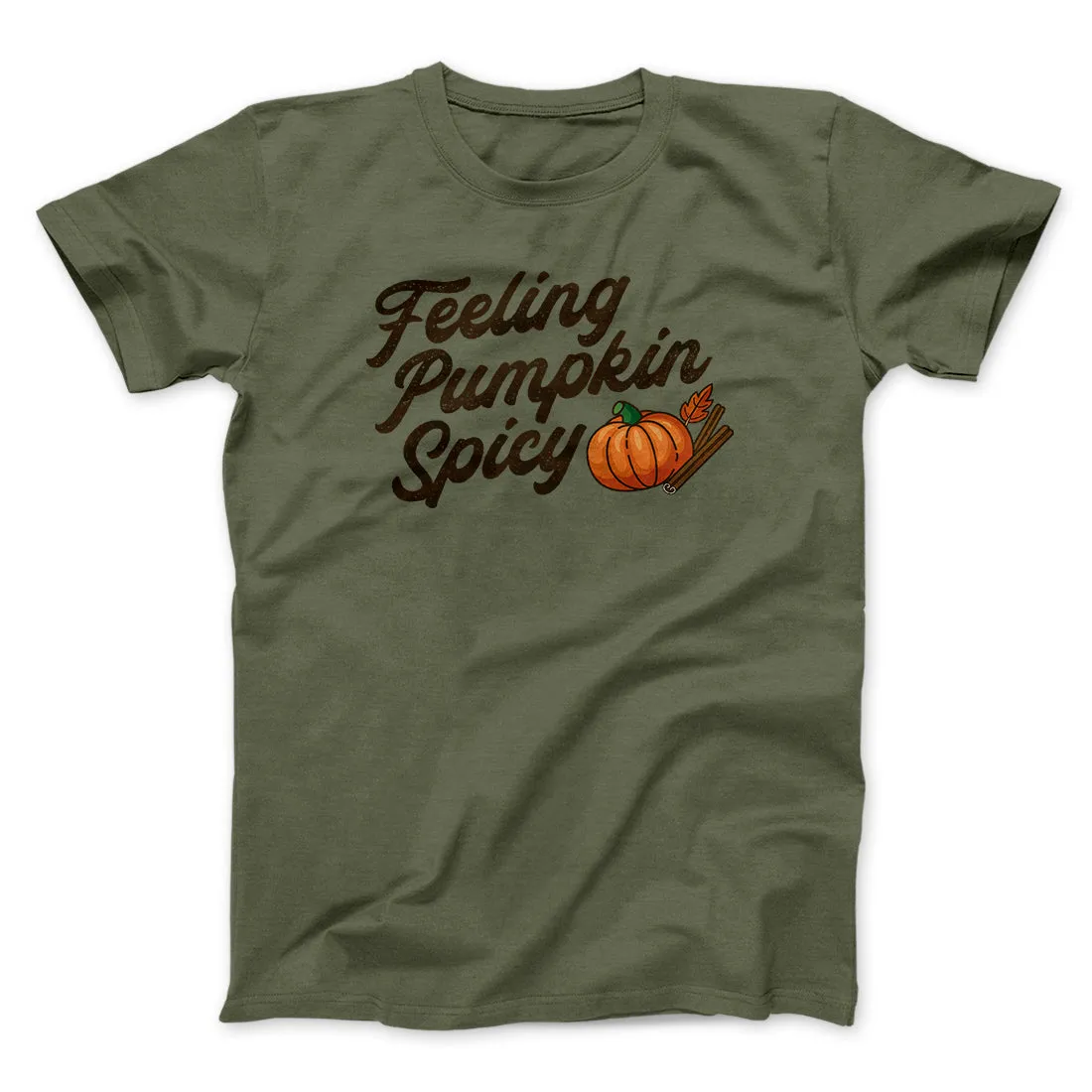 Feeling Pumpkin Spicy Funny Thanksgiving Men/Unisex T-Shirt