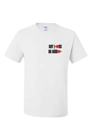Guadua Say Less Do More Tee