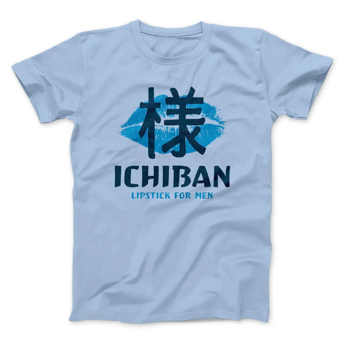 Ichiban Lipstick Men/Unisex T-Shirt