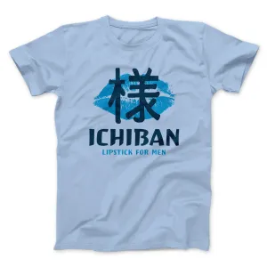 Ichiban Lipstick Men/Unisex T-Shirt