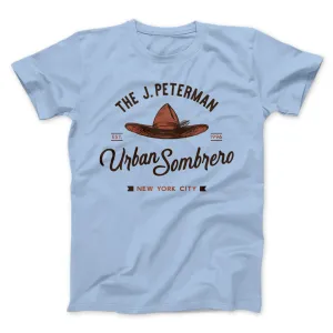 J. Peterman Urban Sombrero Men/Unisex T-Shirt