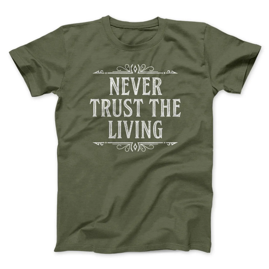 Never Trust The Living Funny Movie Men/Unisex T-Shirt