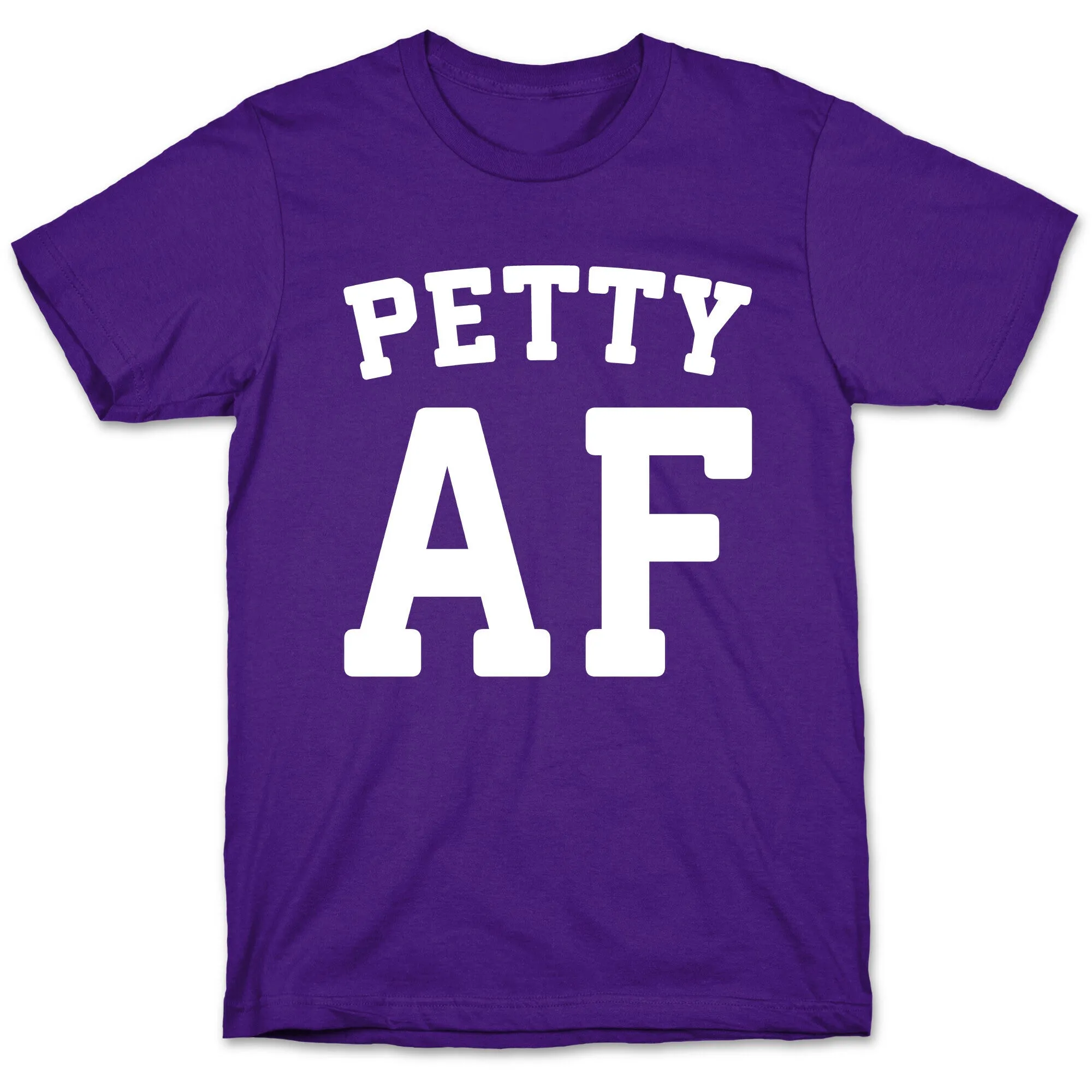 Petty Af White Print T-Shirt