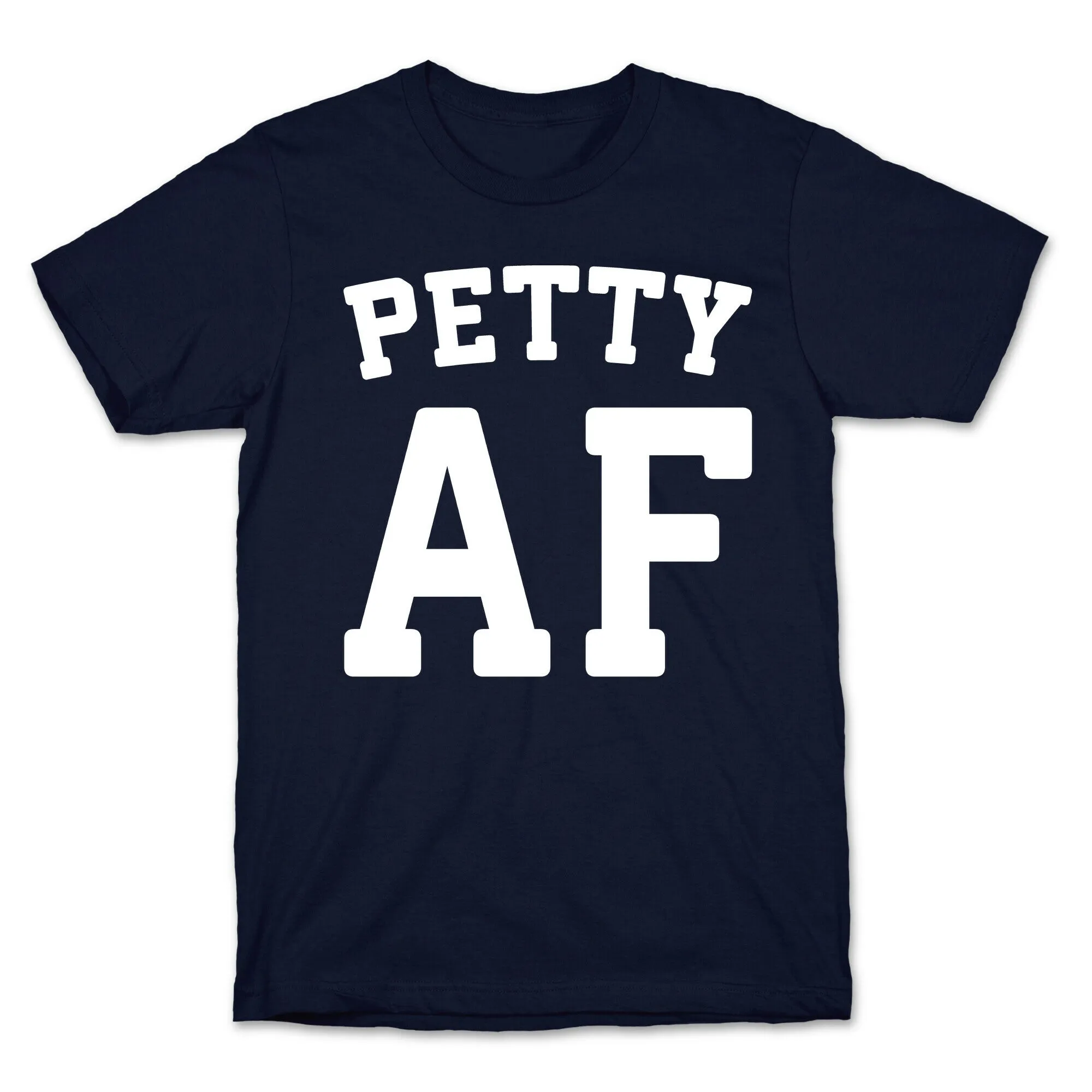 Petty Af White Print T-Shirt