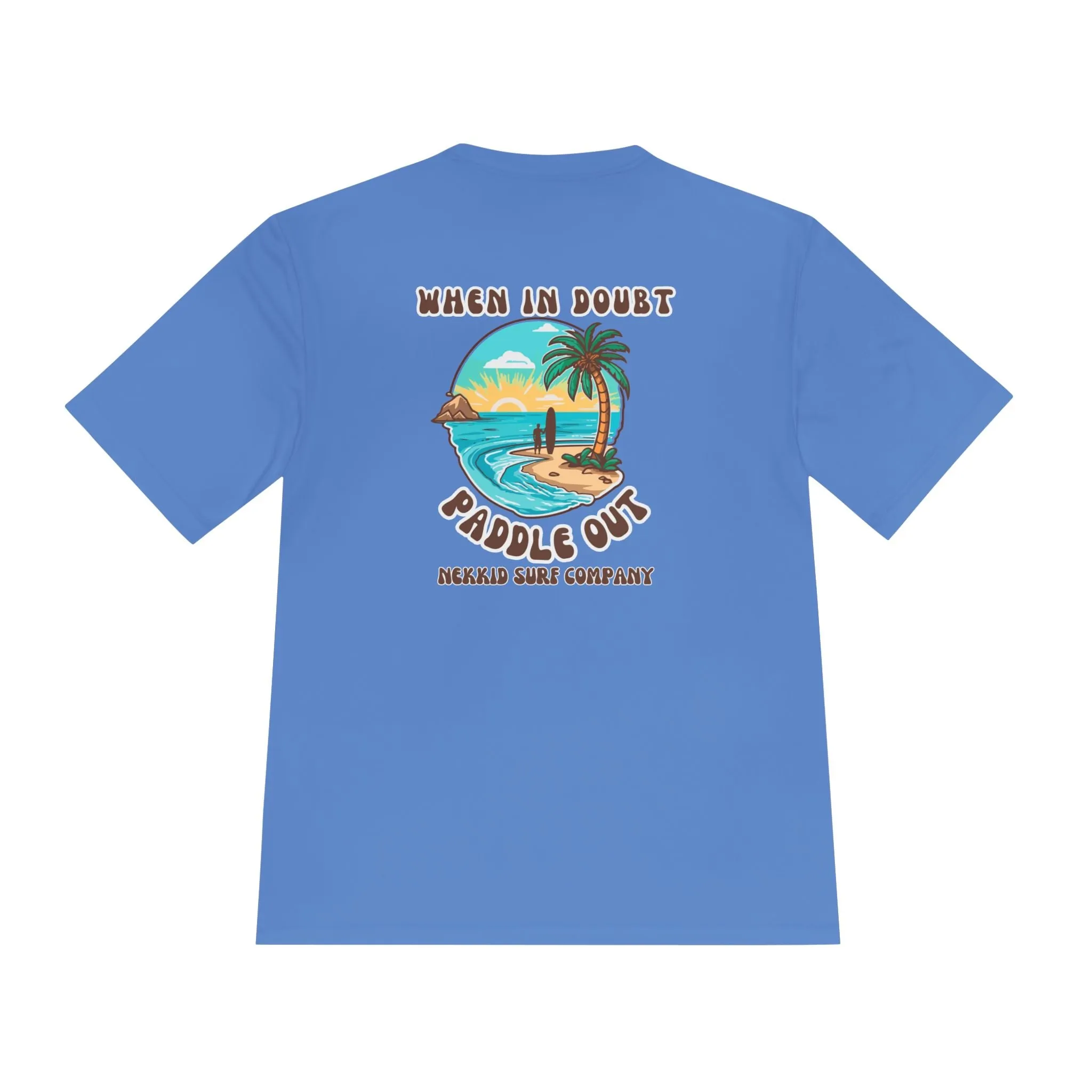 "When in Doubt Paddle Out" Adventure Shirt