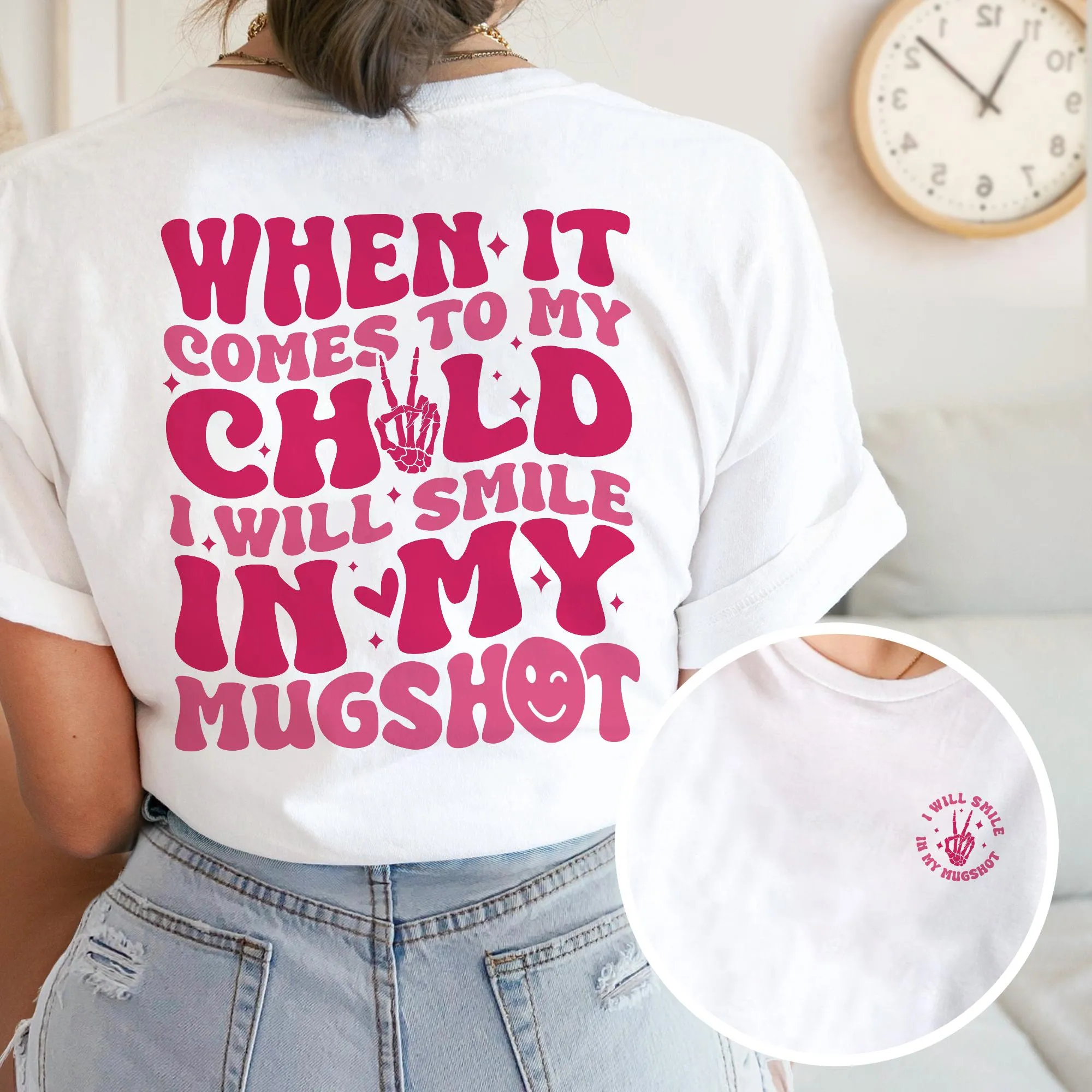 Sandjest Mom T-Shirt I Will Smile in My Mugshot Gift for Women Mother Mommy