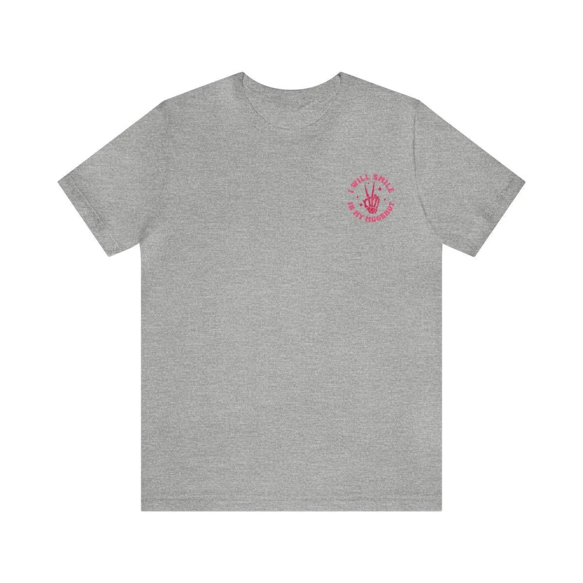 Sandjest Mom T-Shirt I Will Smile in My Mugshot Gift for Women Mother Mommy