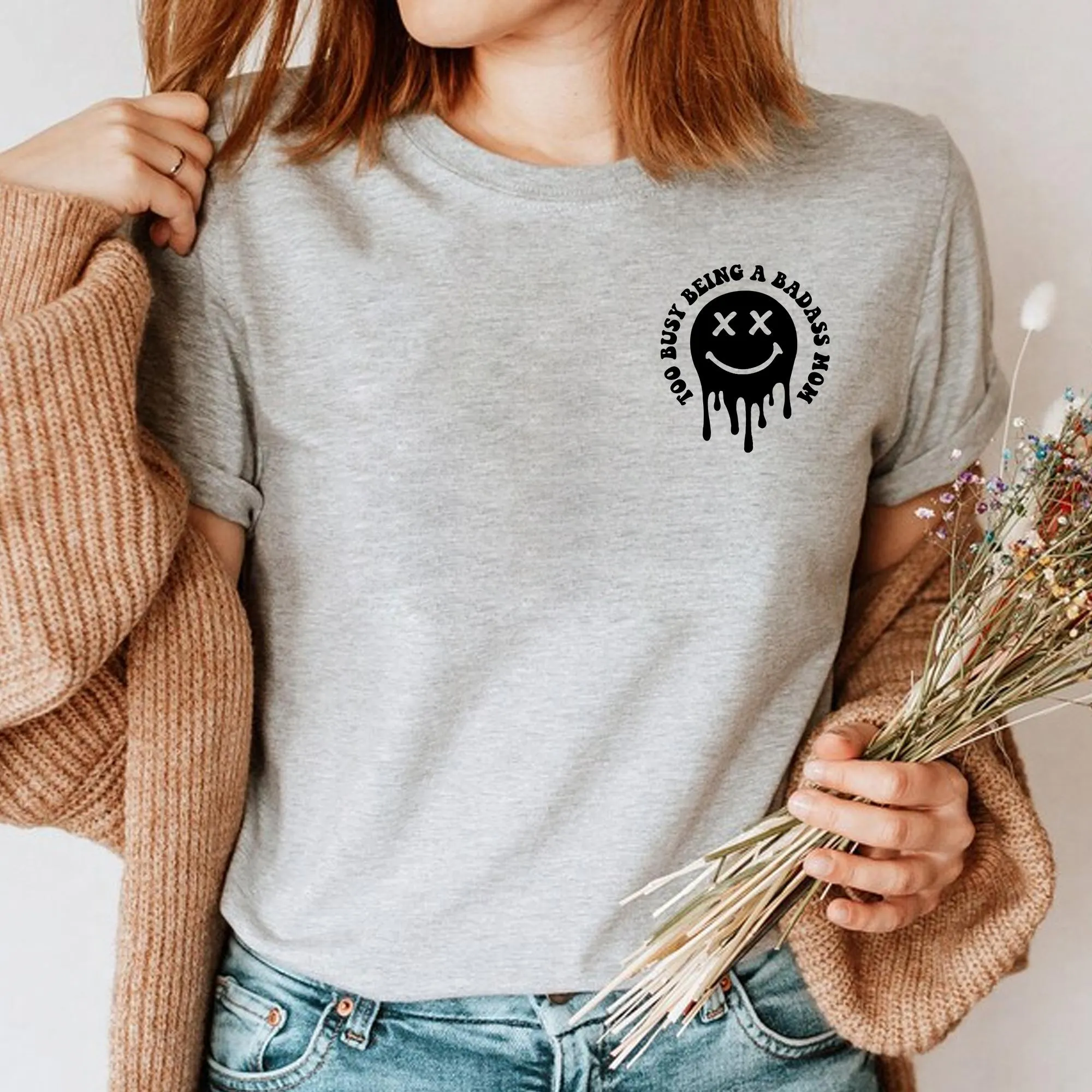 Sandjest Mom T-Shirt Too Busy Being a Badass Mom Gift for Women Mother Mommy