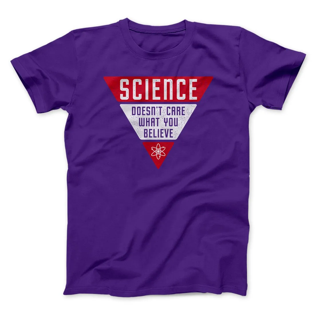 Science Doesn't Care What You Believe Men/Unisex T-Shirt