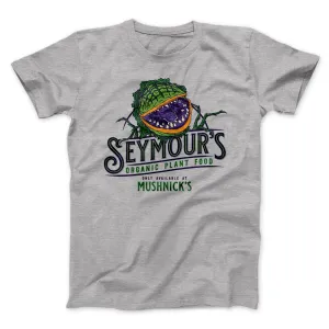 Seymour's Plant Food Funny Movie Men/Unisex T-Shirt
