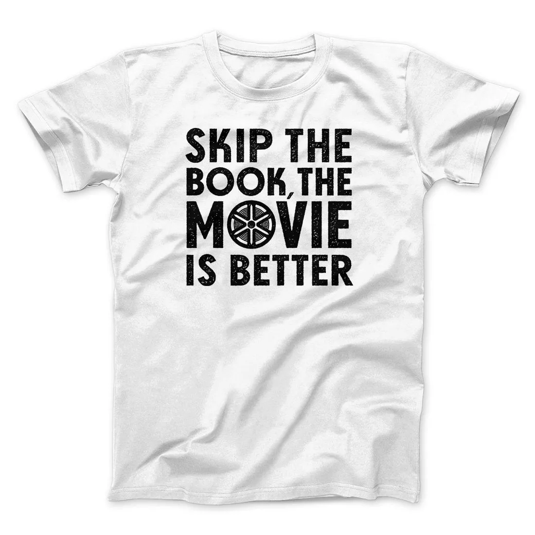 Skip The Book Funny Movie Men/Unisex T-Shirt