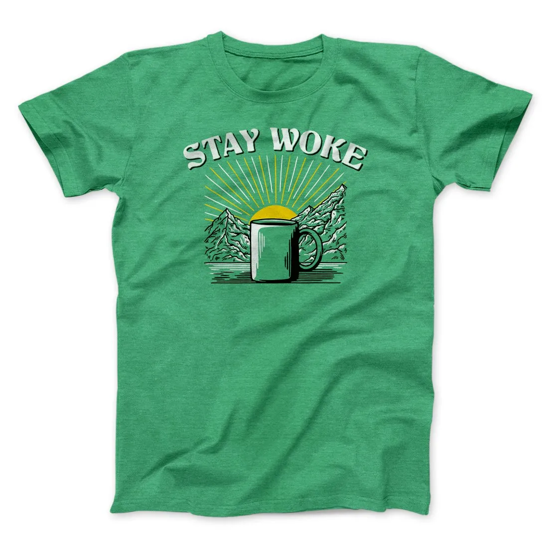 Stay Woke Coffee Funny Men/Unisex T-Shirt