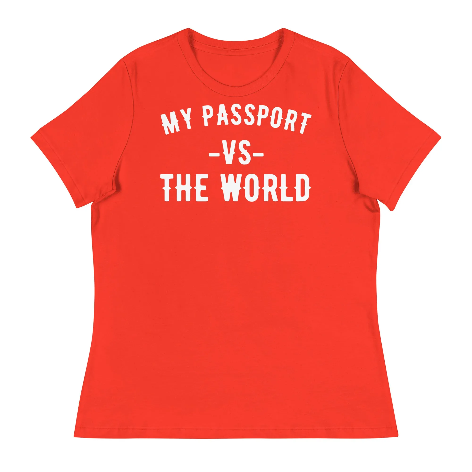 Women's "My Passport Vs The World" Tee