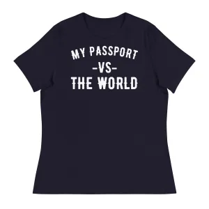 Women's "My Passport Vs The World" Tee
