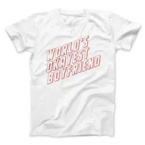 World's Okayest Boyfriend Men/Unisex T-Shirt