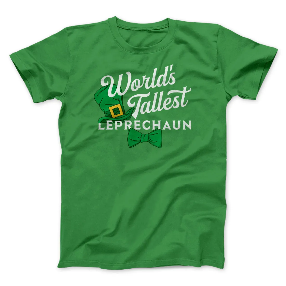 World's Tallest Leprechaun Men/Unisex T-Shirt